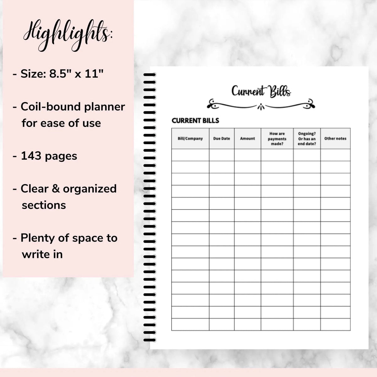 Coil-bound planner open to a blank current bills table with columns for company, due date, amount and notes, beside a list of product highlights. 9