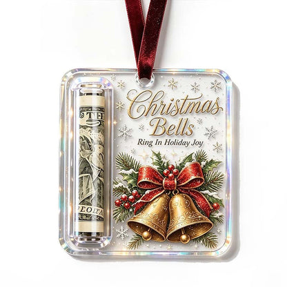 Square clear acrylic ornament on a dark red ribbon, with a rolled banknote in a side slot and golden bells with holly artwork. 21